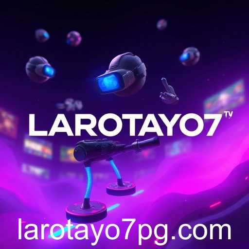 Gaming in the Future: The Rise of LAROTAYO7